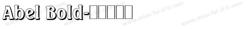Abel Bold字体转换